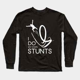 "I Do My Own Stunts" Daredevil Design Long Sleeve T-Shirt